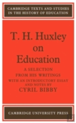 Bertrand.pt - T. H. Huxley On Education