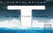 T Is For Time Travel