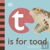 T Is For Toad