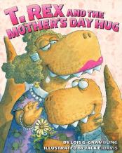T. Rex And The Mother'S Day Hug