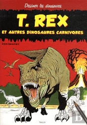T. Rex Et Autres Dinosaures Carnivores