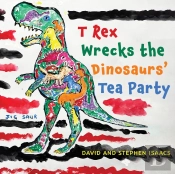 T Rex Wrecks The Dinosaursâ€™ Tea Party