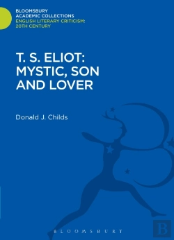 Bertrand.pt - T. S. Eliot: Mystic, Son And Lover