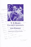 T. S. Eliot: Una Breve Biografia