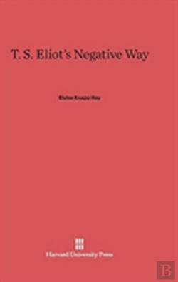 Bertrand.pt - T. S. Eliot'S Negative Way