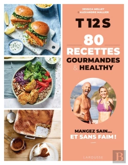 Bertrand.pt - T12s : 80 Recettes Gourmandes & Healthy