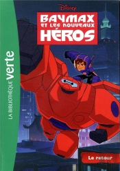 T3 - Baymax Et Les Nouveaux Heros 01