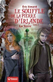 T3 La Terre Le Souffle De La Pierre D'Irlande