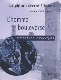Bertrand.pt - T4 L'Homme Bouleversé ? Remèdes Philosophiques