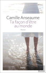 Ta Façon D'Être Au Monde
