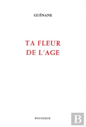Ta Fleur De L'Age