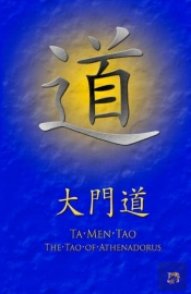 Ta Men Tao: The Tao Of Athenadorus