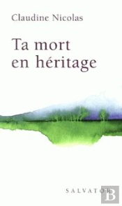 Ta Mort En Héritage
