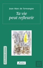 Ta Vie Peut Refleurir