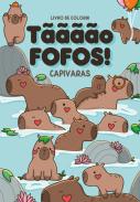 Tãããão Fofos! - Capivaras