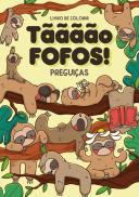 Tãããão Fofos! - Preguiças