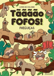 Tãããão Fofos! - Preguiças