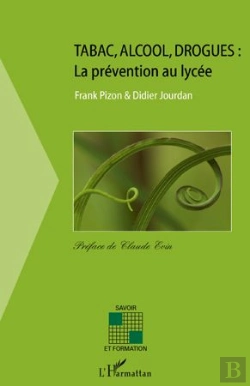 Bertrand.pt - Tabac, Alcool, Drogues ; La Prévention Au Lycée