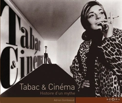 Bertrand.pt - Tabac Et Cinéma ; Histoire D'Un Mythe