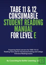 Tabe 11and 12 Consumable Student Reading Manual For Level E