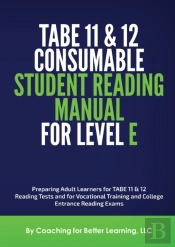Tabe 11and 12 Consumable Student Reading Manual For Level E