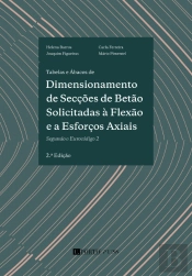 Tabelas e Ábacos de Dimensionamento de Secções de Betão Solicitadas à Flexão e a Esforços Axiais segundo o Eurocódigo 2