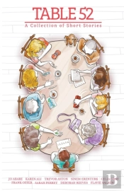Table 52 - A Collection Of Short Stories