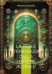 Table D Emeraude Ou Lumiere Astrale - Explorez Les Arcanes De L Herm