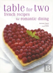 Table For Two - French Recipies For Romantic Dining