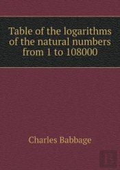 Table Of The Logarithms Of The Natural Numbers From 1 To 108000