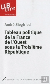 Tableau Politique De La France De L'Ouest Sous La Troisième République