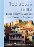 Tableaus Of Tbilisi