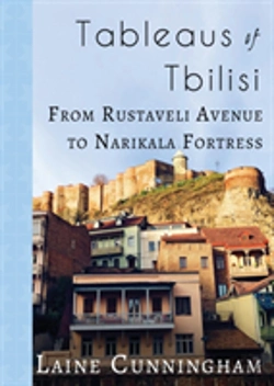 Bertrand.pt - Tableaus Of Tbilisi