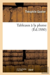 Tableaux A La Plume (Ed.1880)