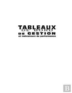 Bertrand.pt - Tableaux De Bord De Gestion Et Indicateurs De Performance (2e Édition)