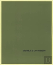 Tableaux D'Une Histoire