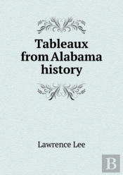 Tableaux From Alabama History