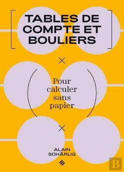 Bertrand.pt - Tables De Compte Et Bouliers : Pour Calculer Sans Papier