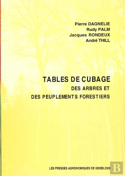 Bertrand.pt - Tables De Cubage Des Arbres Et Des Peuplements Forestiers ; 2e Edition