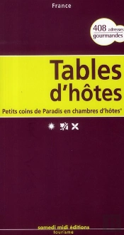 Tables D'Hôtes ; Petits Coins De Paradis En Chambre D'Hôtes