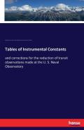Tables Of Instrumental Constants