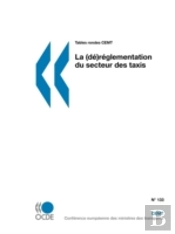 Tables Rondes Cemt La (Dé)-Réglementatio