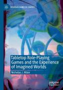 Tabletop Role-Playing Games And The Experience Of Imagined Worlds