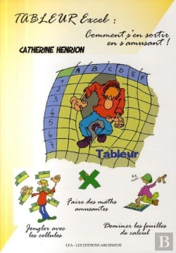 Bertrand.pt - Tableur Excel ; Comment S'En Sortir En S'Amusant !