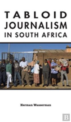 Bertrand.pt - Tabloid Journalism In South Africa