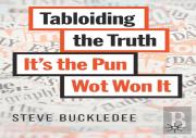 Tabloiding The Truth