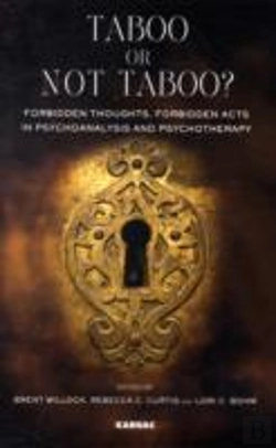 Bertrand.pt - Taboo Or Not Taboo? Forbidden Thoughts, Forbidden Acts In Psychoanalysis And Psychotherapy