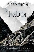 Tabor, El Dios Oculto En La Experiencia