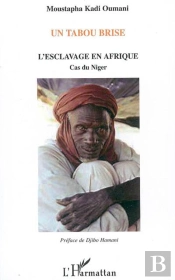 Tabou Brise Esclavage En Afrique Cas Du Niger