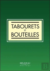 Tabourets Et Bouteilles